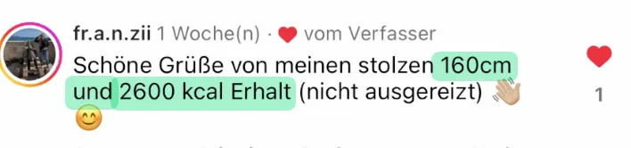 Kundinnen-Kommentar: 160 cm groß und 2600 Kalorien im Erhalt, Stoffwechsel noch nicht ausgereizt